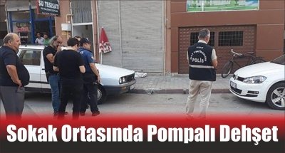 Sokak Ortasında Pompalı Dehşet