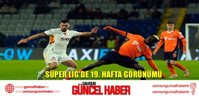 Süper Lig'de 19. hafta görünümü