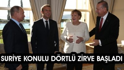 Suriye Konulu Dörtlü Zirve Başladı