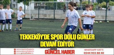 TEKKEKÖY'DE SPOR DOLU GÜNLER DEVAM EDİYOR 