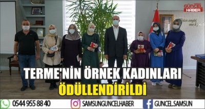 TERME'NİN ÖRNEK KADINLARI ÖDÜLLENDİRİLDİ