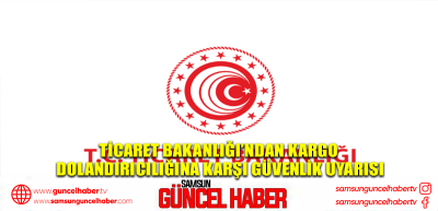 Ticaret Bakanlığı’ndan kargo dolandırıcılığına karşı güvenlik uyarısı