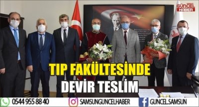 TIP FAKÜLTESİNDE DEVİR TESLİM 