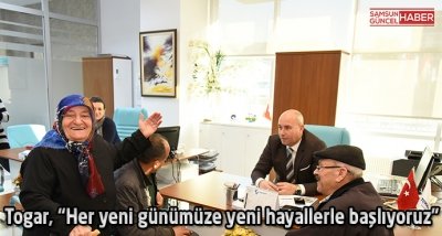 Togar, “Her yeni günümüze yeni hayallerle başlıyoruz”