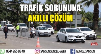 TRAFİK SORUNUNA AKILLI ÇÖZÜM