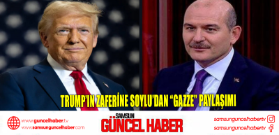 Trump’ın zaferine Soylu’dan “Gazze” paylaşımı