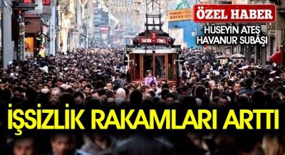 TÜİK İŞSİZLİK RAKAMLARINI AÇIKLADI