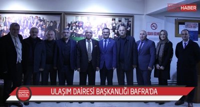 ULAŞIM DAİRESİ BAŞKANLIĞI BAFRA'DA