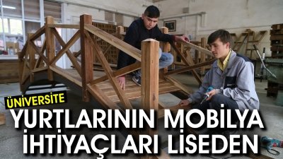 ÜNİVERSİTE YURTLARININ MOBİLYA İHTİYAÇLARI LİSEDEN