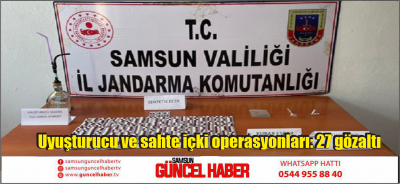 Uyuşturucu ve sahte içki operasyonları: 27 gözaltı