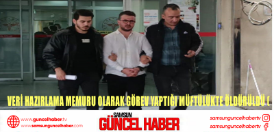 Veri hazırlama memuru olarak görev yaptığı müftülükte öldürüldü (