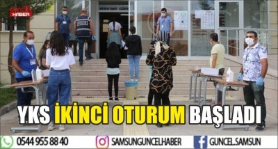 YKS İKİNCİ OTURUM BAŞLADI