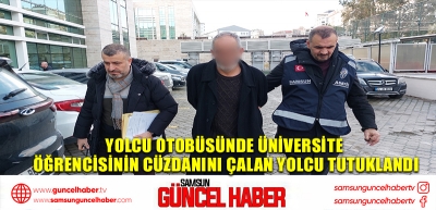 Yolcu otobüsünde üniversite öğrencisinin cüzdanını çalan yolcu tutuklandı