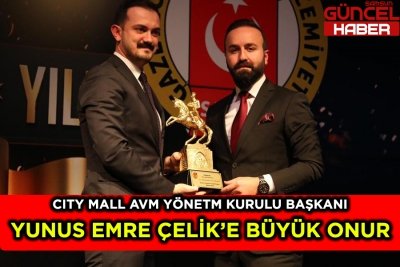 YUNUS EMRE ÇELİK'E BÜYÜK ONUR