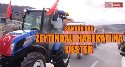 Zeytin Dalı Harekatı'na Samsun'dan tam destek